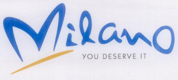 Milano You Deserve It (label) Device mark 1593220 Trademark