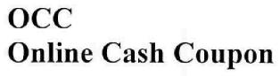 Occ Online Cash Coupon Device mark 2362972 Trademark