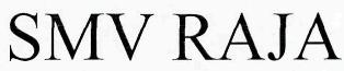 Smv Raja Device mark 2578502 Trademark
