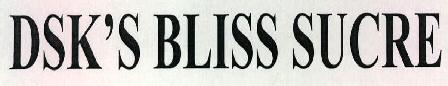 Dsk's Bliss Sucre Device mark 2305102 Trademark