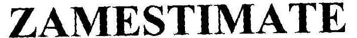 Zamestimate Device mark 1797600 Trademark