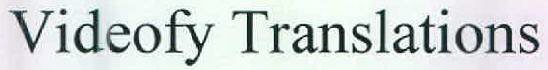 Videofy Translations Device mark 2582842 Trademark