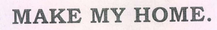 Make My Home Device mark 2191595 Trademark