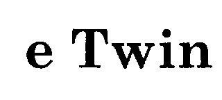 E Twin (logo) Device mark 2265324 Trademark