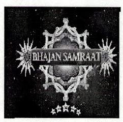 Bhajan Samraat Device mark 2428711 Trademark
