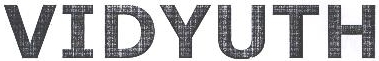 Vidyuth Device mark 1813356 Trademark