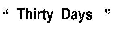Thirty Days (device) Device mark 2617462 Trademark