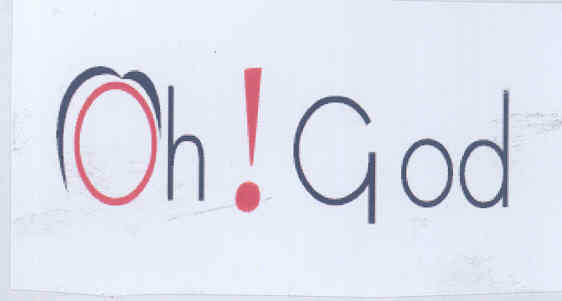 Oh! God (label) Device mark 1749239 Trademark