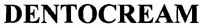 Dentocream Device mark 1075149 Trademark