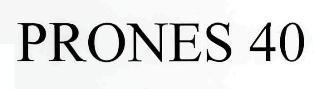 Prones 40 Device mark 2708029 Trademark