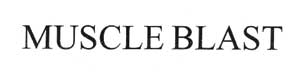 Muscle Blast Device mark 2153131 Trademark