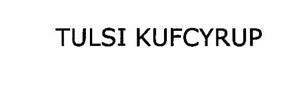 Tulsi Kufcyrup Device mark 1326737 Trademark