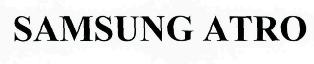 Samsung Atro Device mark 2457503 Trademark