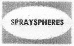 Sprayspheres (label) Device mark 1513098 Trademark