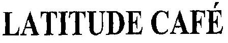 Latitude Cafe Device mark 1807122 Trademark