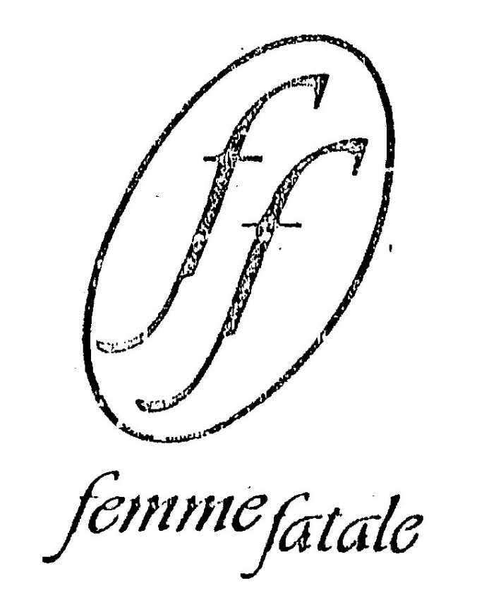 Femme Fatale (lable) Device mark 751071 Trademark