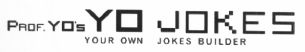 Prof. Yo's Yo Jokes (special Form Of Writing) Device mark 1569477 Trademark