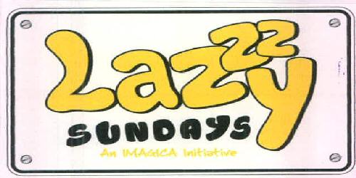 Lazzz Sundays An Imagica Initiative Device mark 2929248 Trademark