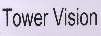 Tower Vision Device mark 1765999 Trademark