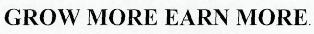 Grow More Earn More Device mark 2539153 Trademark