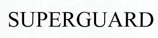 Superguard Device mark 2500115 Trademark