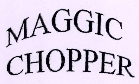 Maggic Chopper ( Label ) Device mark 1798982 Trademark