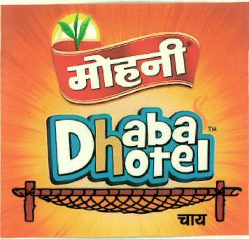 Mohani Dhaba Hotel Tea (label) Device mark 2577619 Trademark