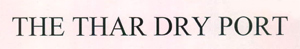 The Thar Dry Port Device mark 2546794 Trademark