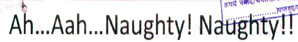 Ah...aah...naughty! Naughty!! Device mark 1822223 Trademark