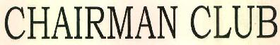 Chairman Club Device mark 2788548 Trademark