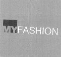My Fashion (lable) Device mark 1514840 Trademark