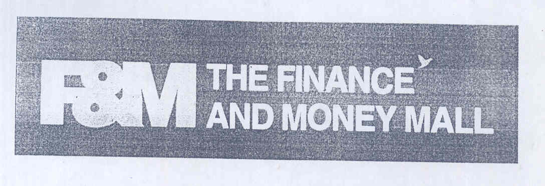 F & M The Finance And Money Mall (label) Device mark 1765682 Trademark