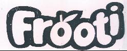 Frooti (device Of Letter Of Shaded) Device mark 1415754 Trademark
