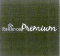 Reliance Premium (lable) Device mark 1514822 Trademark