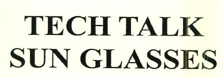 Tech Talk Sun Glasses Device mark 2583854 Trademark