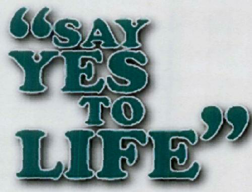 Say Yes To Life Device mark 1808411 Trademark