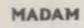 Madam Device mark 1068438 Trademark