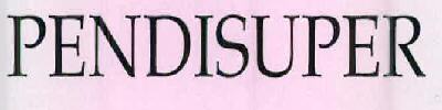 Pendisuper Device mark 2588745 Trademark