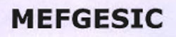 Mefgesic Device mark 1572510 Trademark
