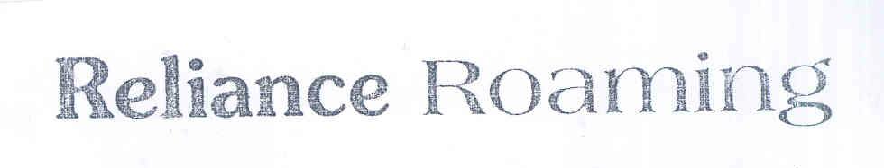 Reliance Roaming(label) Device mark 1423831 Trademark