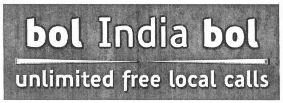 Bol India Bol Unlimited Free Local Calls (device) Device mark 1626384 Trademark