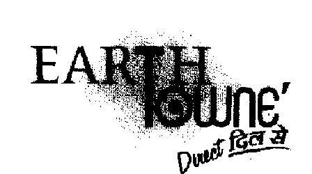 Earth Towne Direct Dil Se Device mark 1985316 Trademark