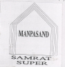 Manpasand Samrat Super ( Hut Dev.) Device mark 1680655 Trademark
