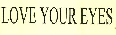Love Your Eyes Device mark 2854387 Trademark