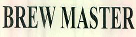 Brew Master Device mark 2505578 Trademark