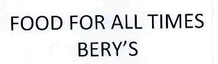 Food For All Times Bery's Device mark 2530713 Trademark