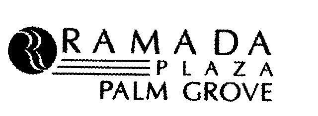 Ramada Plaza Palm Grove (device). Device mark 1313742 Trademark