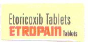 Etoricoxib Tablets Etropain (label) Device mark 1481083 Trademark