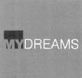 My Dreams (label) Device mark 1519244 Trademark