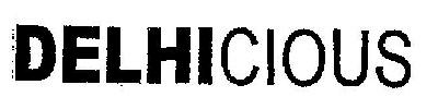 Delhicious (word Mark) Device mark 2655482 Trademark